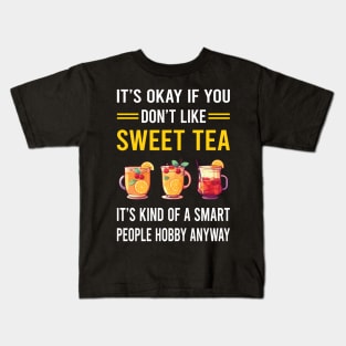 Smart People Hobby Sweet Tea Kids T-Shirt